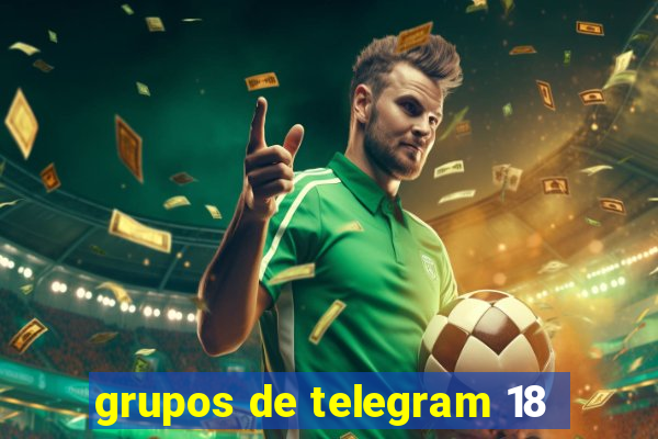 grupos de telegram 18